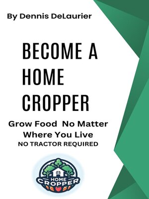 cover image of Become a Home Cropper